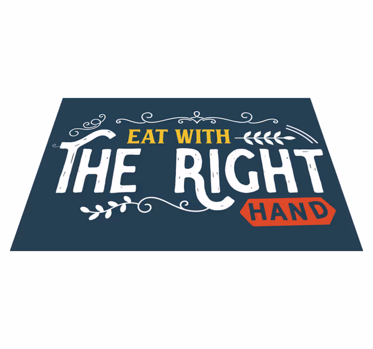 Individual para mesa frases comer con la mano derecha - TenVinilo