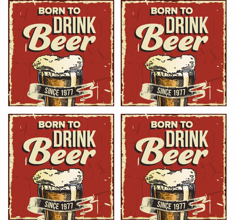 Posavasos cerveza con fecha nacido para beber  - TenVinilo