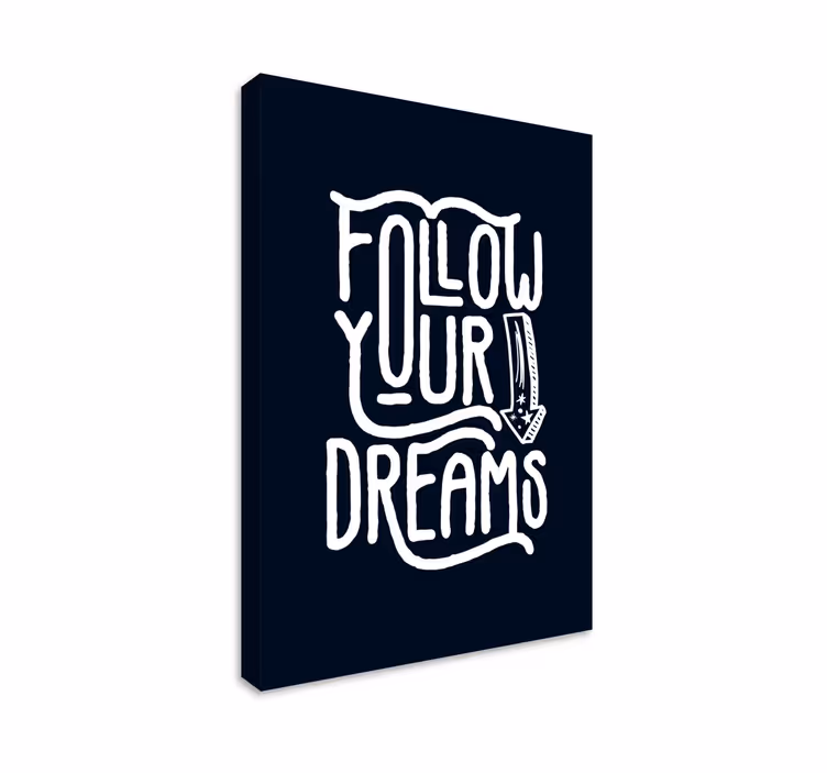 Cuadro frase sigue tus sueños - TenVinilo