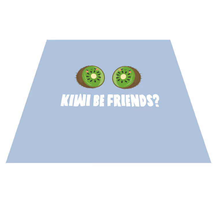 Alfombra vinílica frase con kiwis graciosos - TenVinilo