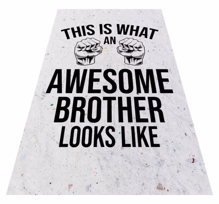 Alfombra vinílica frase hermano increíble - TenVinilo