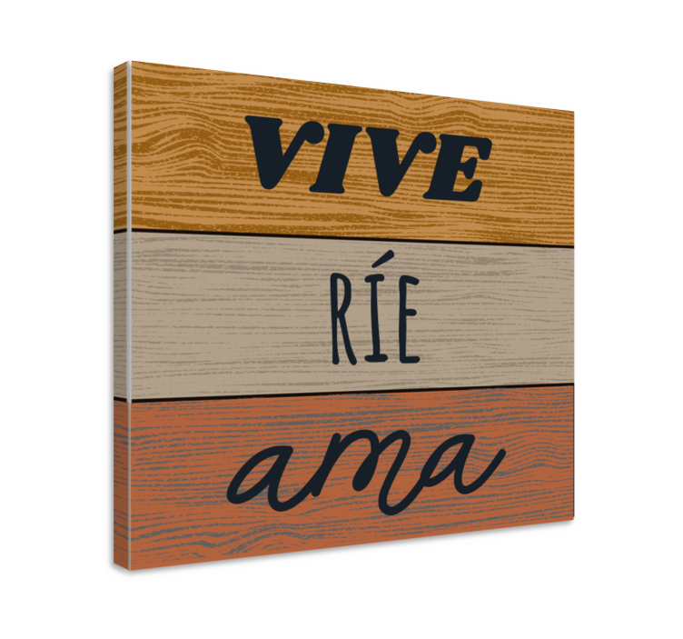 Cuadro rústico frase vive, ríe y ama - TenVinilo