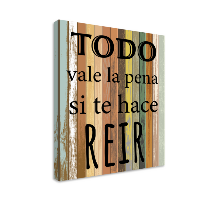Cuadro rústico Rústico todo vale la pena - TenVinilo