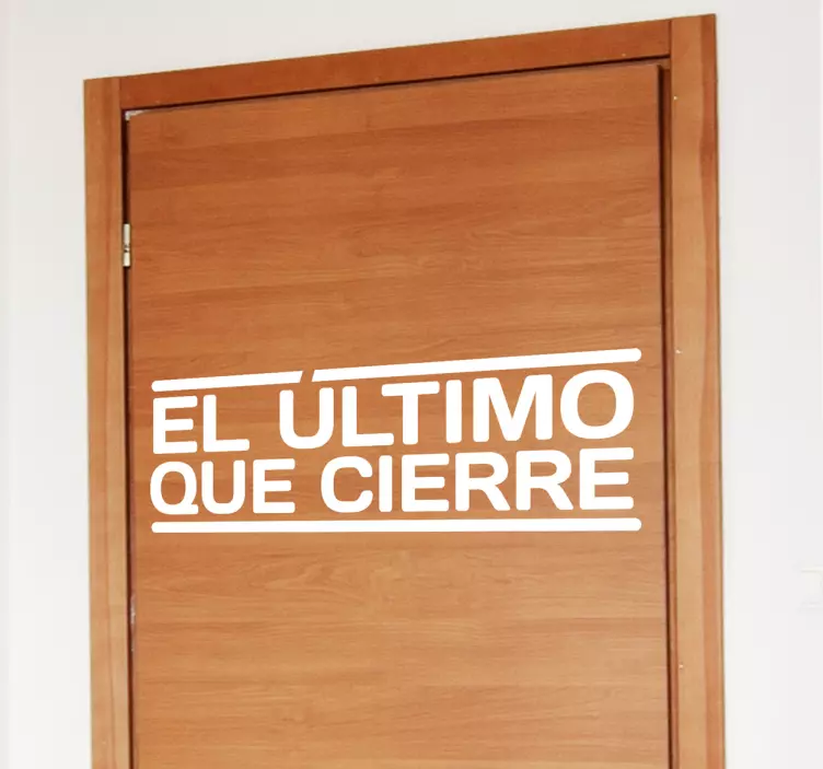 Vinilo decorativo recordatorio puerta - TenVinilo