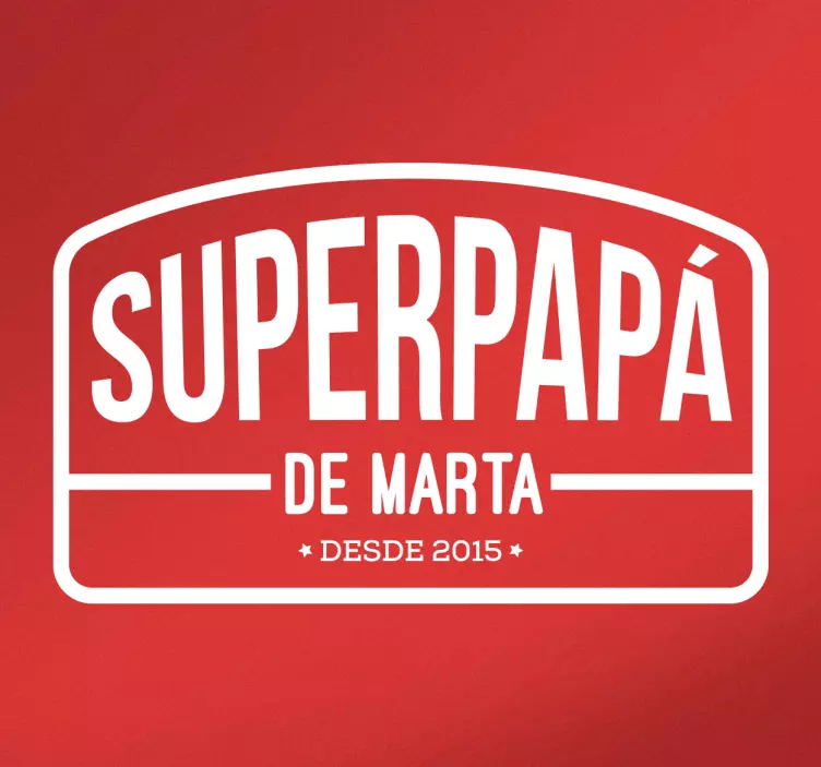 Pegatina personalizable superpapá - TenVinilo