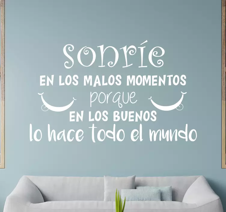 Vinilo pared frase sonríe en malos momentos - TenVinilo