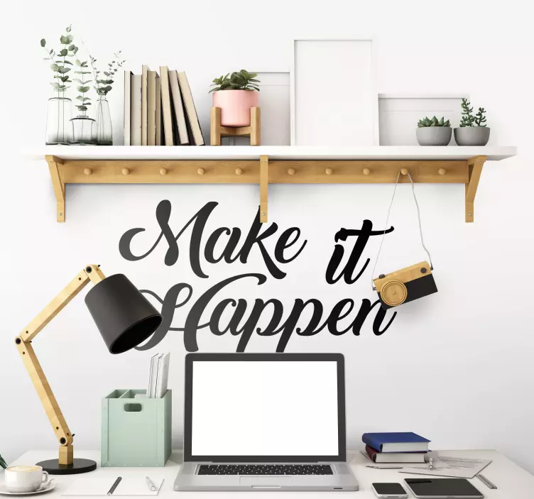 Vinilo decorativo make it happen - TenVinilo