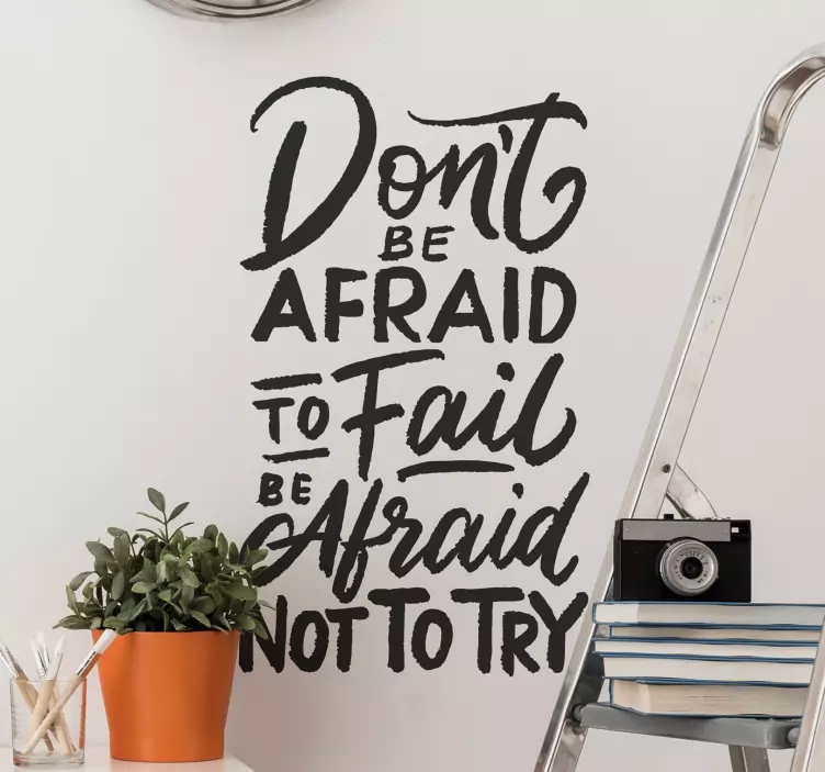 Vinilo frase don't be afraid to fail - TenVinilo