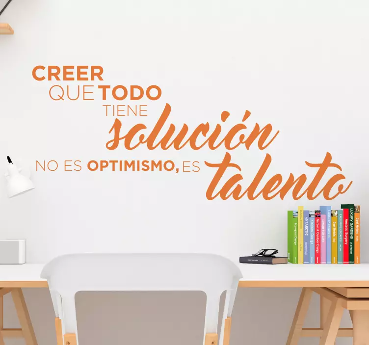 Vinilo pared frase creer que tiene solución - TenVinilo