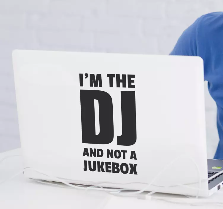 Vinilo para laptop soy el dj y no jukebox - TenVinilo