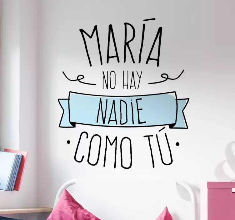 Vinilo personalizable nadie como tú - TenVinilo